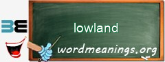 WordMeaning blackboard for lowland